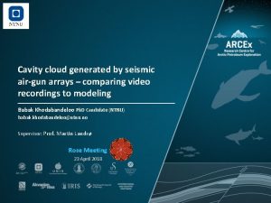 Cavity cloud generated by seismic airgun arrays comparing
