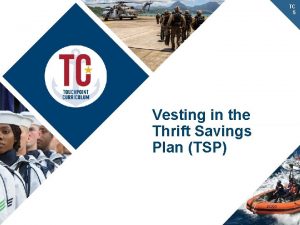 TC 5 Vesting in the Thrift Savings Plan