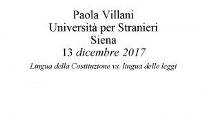 Paola Villani Universit per Stranieri Siena 13 dicembre