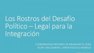 Los Rostros del Desafo Poltico Legal para la