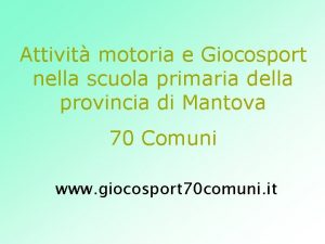 Attivit motoria e Giocosport nella scuola primaria della