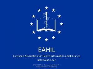 EAHIL European Association for Health Information and Libraries