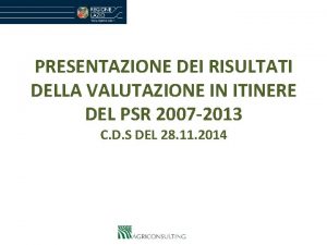 PRESENTAZIONE DEI RISULTATI DELLA VALUTAZIONE IN ITINERE DEL