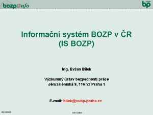 Informan systm BOZP v R IS BOZP Ing