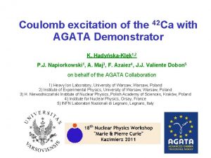 Coulomb excitation of the 42 Ca with AGATA