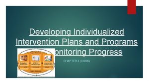 Developing Individualized Intervention Plans and Programs and Monitoring