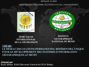 REPUBLIQUE DU BENIN MINISTERE DE LURBANISME DE LHABITAT