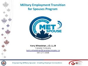 Military Employment Transition for Spouses Program Kerry Wheelehan