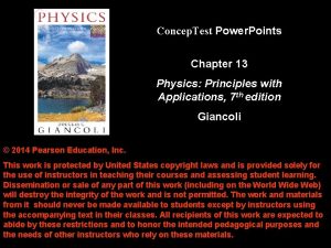 Concep Test Power Points Chapter 13 Physics Principles