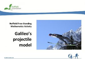 Nuffield FreeStanding Mathematics Activity Galileos projectile model Nuffield