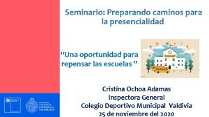 Seminario Preparando caminos para la presencialidad Una oportunidad