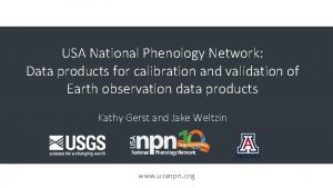 USA National Phenology Network Data products for calibration