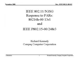 November 2000 Doc IEEE 802 11 00415 IEEE
