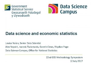 Data science and economic statistics Louisa Nolan Senior