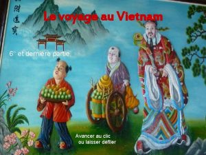 Le voyage au Vietnam 6 et dernire partie