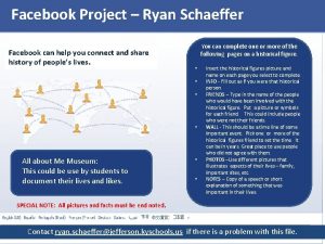 Facebook Project Ryan Schaeffer Facebook can help you