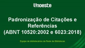 Padronizao de Citaes e Referncias ABNT 10520 2002