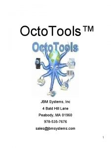 Octo Tools JBM Systems Inc 4 Bald Hill