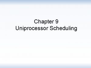 Uniprocessor scheduling in os