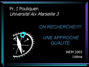 Pr I Pouliquen Universit Aix Marseille 3 ON