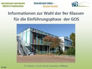 International anerkannte UNESCOProjektschule Gemeinsam leben besser lernen Informationen