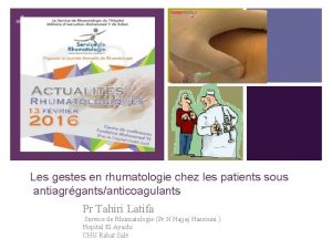 Les gestes en rhumatologie chez les patients sous