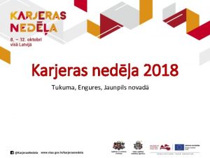 Karjeras neda 2018 Tukuma Engures Jaunpils novad Karjeras