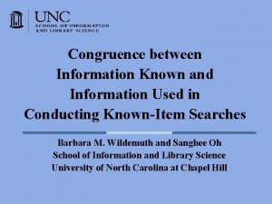 Congruence between Information Known and Information Used in