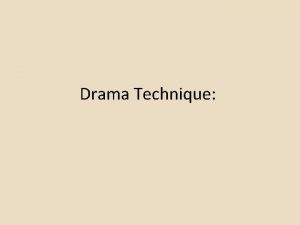 Drama Technique DRAMATIZATION MEANING IMPORTANCE MERITS AND DEMERITS