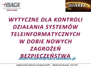 WYTYCZNE DLA KONTROLI DZIAANIA SYSTEMW TELEINFORMATYCZNYCH W DOBIE