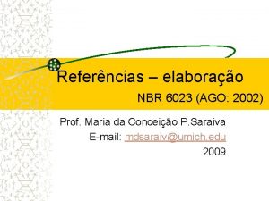 Referncias elaborao NBR 6023 AGO 2002 Prof Maria