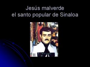 Jess malverde el santo popular de Sinaloa l