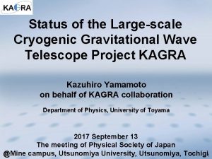 Status of the Largescale Cryogenic Gravitational Wave Telescope