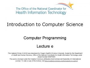 Introduction to Computer Science Computer Programming Lecture e