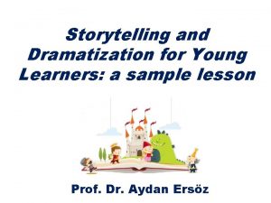 Storytelling and Dramatization for Young Learners a sample
