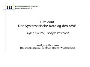 Bib Scout Der Systematische Katalog des SWB Open
