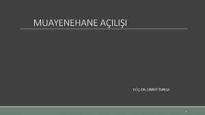 MUAYENEHANE AILII DO DR UMUT TUNGA 1 MUAYENEHANE