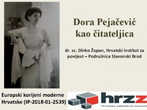 Dora Pejaevi kao itateljica dr sc Dinko upan