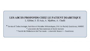 LES ABCES PROFONDS CHEZ LE PATIENT DIABETIQUE L