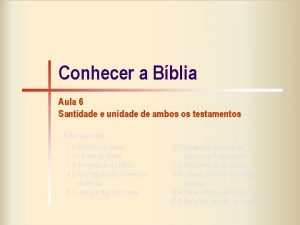 Conhecer a Bblia Aula 6 Santidade e unidade