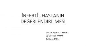 Dr aytekin tokmak