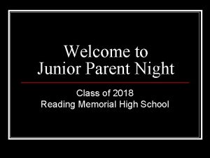 Welcome to Junior Parent Night Class of 2018