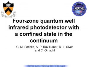 Fourzone quantum well infrared photodetector with a confined