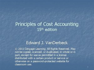 Principles of Cost Accounting 15 th edition Edward
