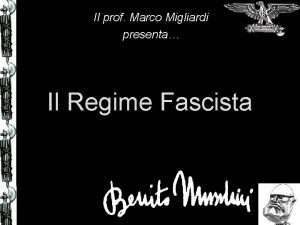 Il prof Marco Migliardi presenta Il Regime Fascista