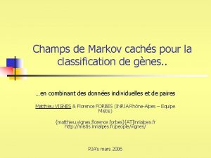 Champs de Markov cachs pour la classification de