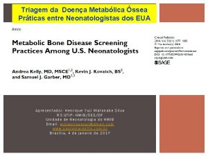 Triagem da Doena Metablica ssea Prticas entre Neonatologistas