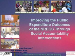 Improving the Public Expenditure Outcomes of the NREGS