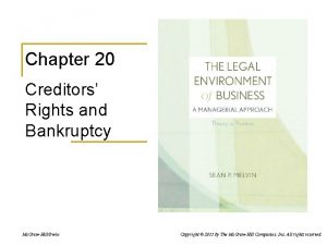 Chapter 20 Creditors Rights and Bankruptcy Mc GrawHillIrwin