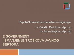 Republiki zavod za zdravstveno osiguranje mr Vukain Radulovi